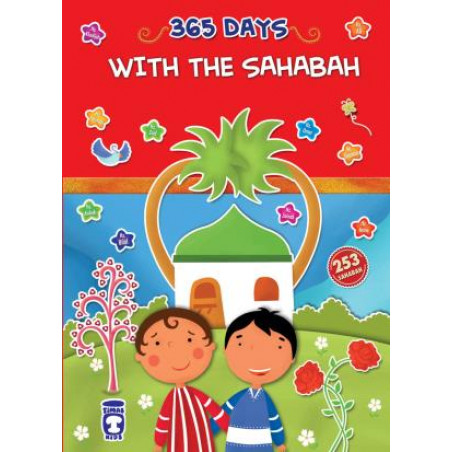 365 Days With The Sahabah - 365 Günde Peygamberimin Arkadaşları (İngilizce)