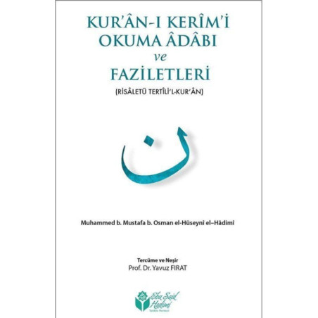 Kur'an-ı Kerim'i Okuma Adabı ve Faziletleri
