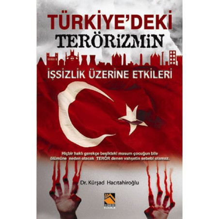 Türkiye’deki Terörizmin İşsizlik Üzerine Etkileri