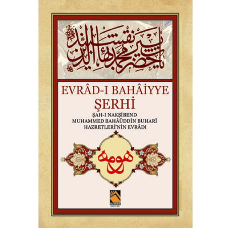 Evrâd-ı Bahaiyye Şerhi
