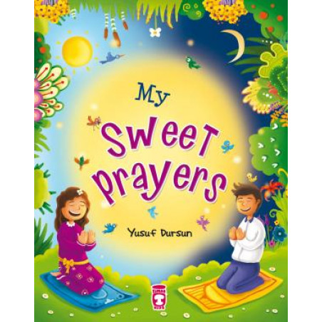My Sweet Prayers - Tatlı mı Tatlı Duam (İngilizce)