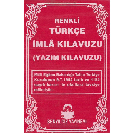 Renkli Türkçe İmlâ Kılavuzu (Yazım Kılavuzu)