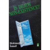 Is Death Non Exıstence? (Ölüm Yokluk Mudur?) (İngilizce)