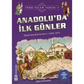 Anadoluda İlk Günler - Türk İslam Tarihi 7