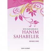 Büyük İslam Kadınları ve Hanım Sahabeler - İthal Kâğıt - Sert Kapak - 17x24cm