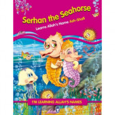 Serhan The Seahorse Learns Allahs Name A...